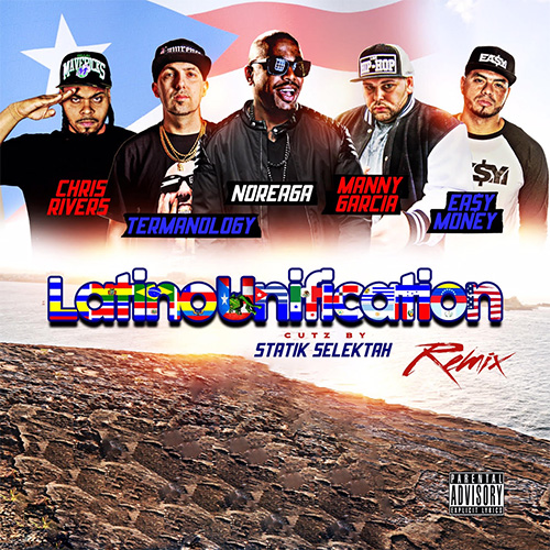 Manny Garcia & Termanology - Latino Unification (Remix) ft. Noreaga, Chris Rivers & Ea$y Money