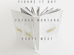 French Montana – Figure It Out (ft. Kanye West & Nas)