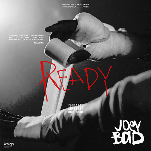 Joey Bada$$ - Ready (prod. Statik Selektah)