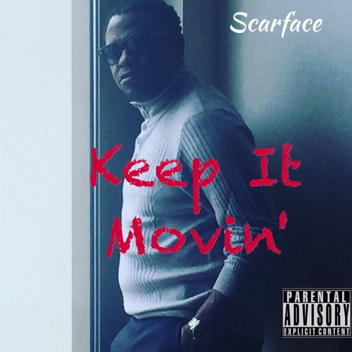 Scarface - Keep It Movin' ft. Avant