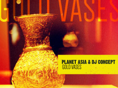 Planet Asia & DJ Concept – Gold Vases