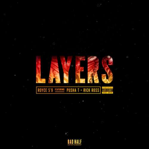 Royce 5'9" - Layers ft. Pusha T & Rick Ross