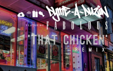 Dyme A Duzin – That Chicken (Remix) ft. Fabolous