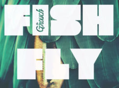 The Grouch – Fish Fly