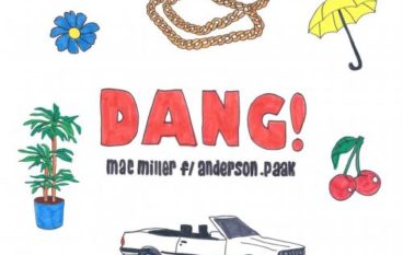 Mac Miller – Dang! ft. Anderson .Paak
