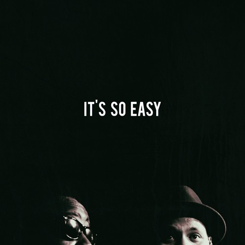 Phonte & Eric Roberson - It's So Easy