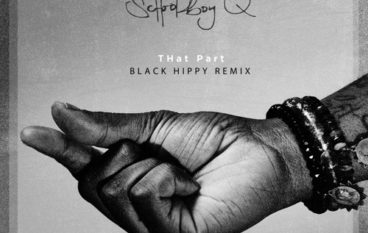 ScHoolboy Q – THat Part (Black Hippy Remix)