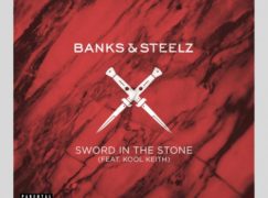 Banks & Steelz – Sword In The Stone ft. Kool Keith