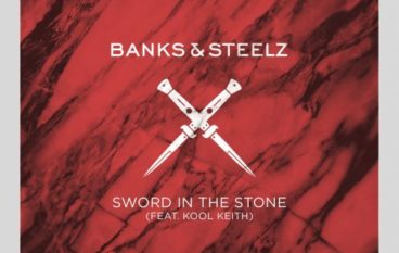 Banks & Steelz – Sword In The Stone ft. Kool Keith