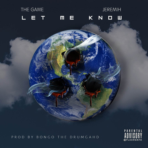 The Game - Let Me Know ft. Jeremih