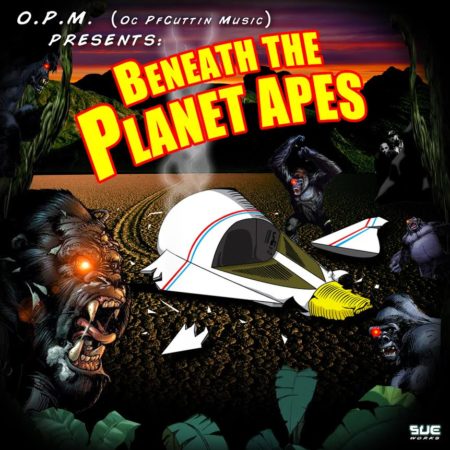 O.C. & PF Cuttin - Beneath the Planet Apes