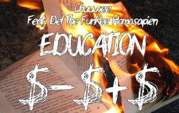 Chuuwee – Education ft. Del The Funky Homosapien