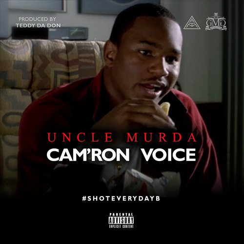 Uncle Murda - Cam'ron Voice