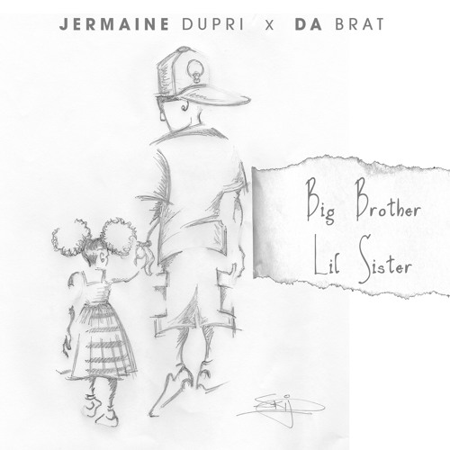 Jermaine Dupri & Da Brat - Big Brother x Little Sister (prod. Jahlil Beats)