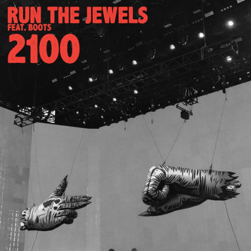 Run The Jewels - 2100 feat. Boots