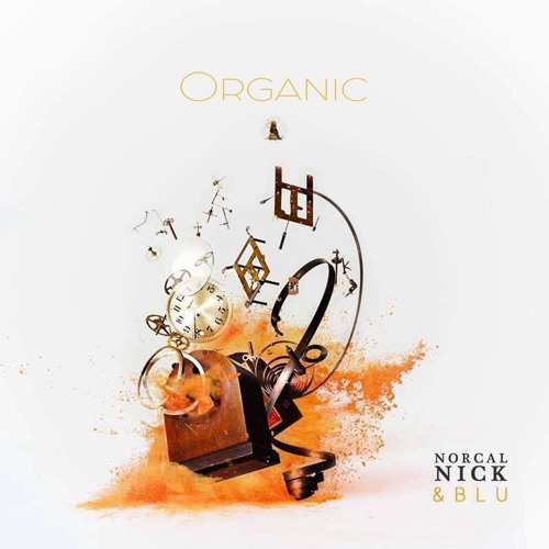 NorCal Nick - Organic (prod. Blu)