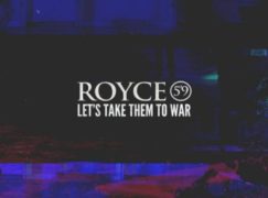Royce 5’9 – Let’s Take Them To War (Freestyle)