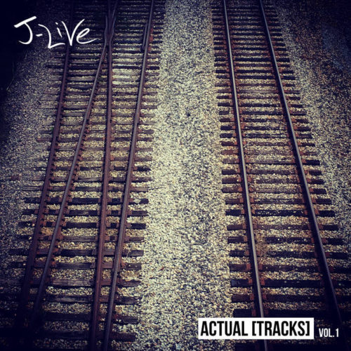 J-Live - Actual [Tracks] Vol. 1