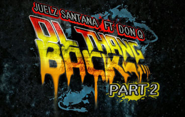 Juelz Santana – Ol Thang Back Pt. 2 / One of Those Days