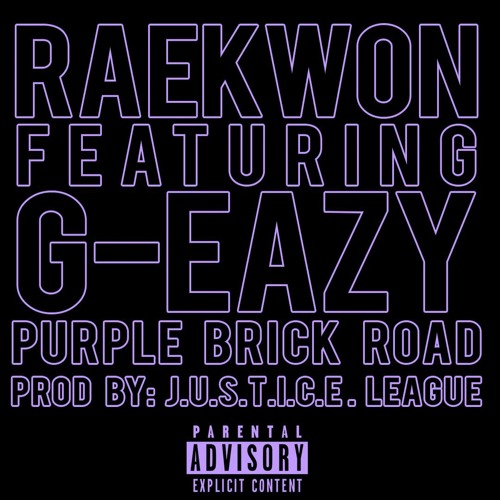 Raekwon - Purple Brick Road (feat. G-Eazy)
