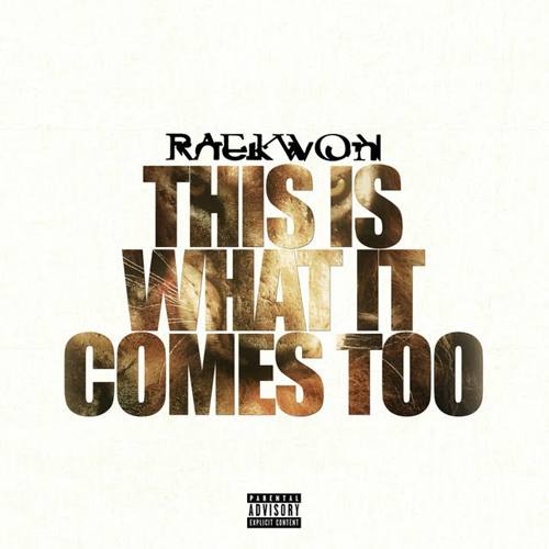 Raekwon - This Is What It Comes To