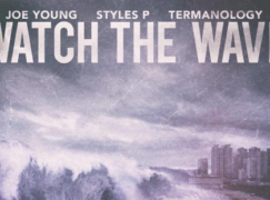Joe Young – Watch The Wave ft. Styles P & Termanology