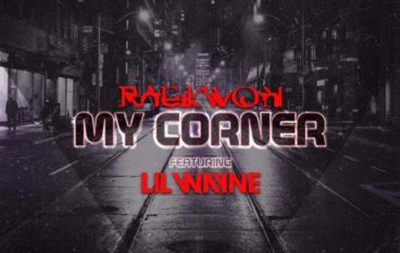 Raekwon – My Corner (ft. Lil Wayne)