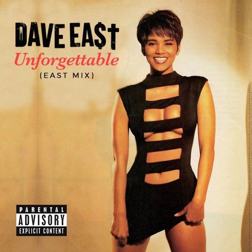 Dave East - Unforgettable