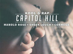 Kool G Rap – Capitol Hill feat. Manolo Rose, Sheek Louch & Cormega