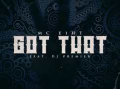 MC Eiht – Got That ft. DJ Premier