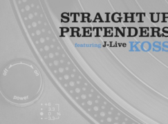 Koss – Straight Up Pretenders (feat. J-Live)