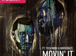 Beatnick & K-Salaam – Movin’ It, (ft. Tech N9ne & Wrekonize)