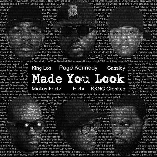 Page Kennedy - Made U Look ft. Elzhi, Mickey Factz, King Los, Cassidy & Crooked I
