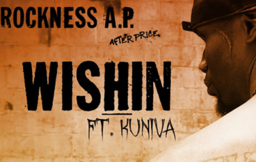 Rock – Wishin feat. Kuniva