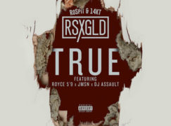 Ro Spit & 14KT – True ft. Royce da 5’9”, JMSN & DJ Assault