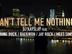 DJ Kay Slay – Can’t Tell Me Nothing (feat. Young Buck, Raekwon, Jay Rock & Meet Sims)