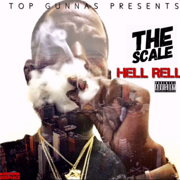 Hell Rell - The Scale (Mixtape)