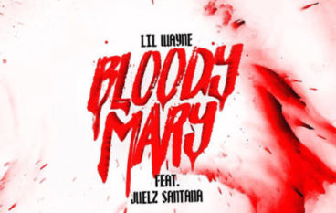 Lil Wayne – Bloody Mary feat. Juelz Santana