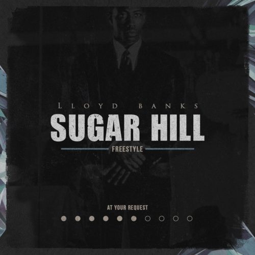 Lloyd Banks - Sugar Hill
