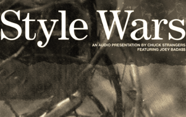 Chuck Strangers – Style Wars (ft. Joey Bada$$)