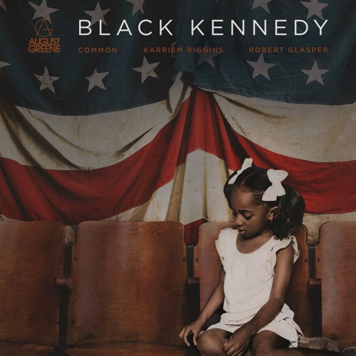 August Greene - Black Kennedy