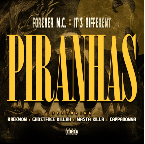 Forever M.C. ft Wu-Tang Clan- Piranhas