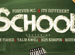 Forever M.C. – School (ft. Lupe Fiasco, Talib Kweli, Hus Kingpin & Rozewood)
