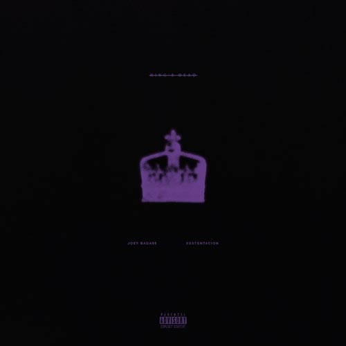 Joey Bada$$ - King's Dead ft. XXXtentacion