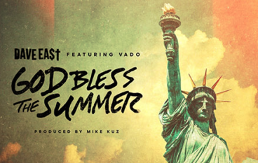 Dave East – God Bless The Summer (feat. Vado) (prod. Mike Kuz)