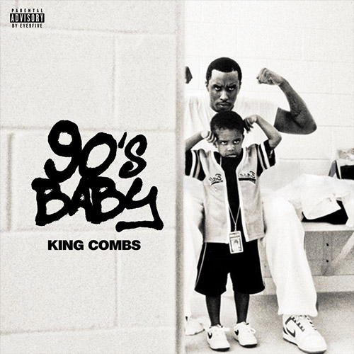 King Combs - 90's Baby (Mixtape)
