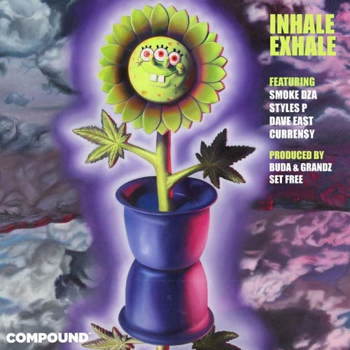 Smoke Dza, Curren$y, Dave East & Styles P - Inhale Exhale