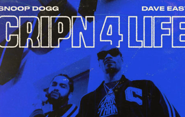 Snoop Dogg & Dave East – Cripn 4 Life