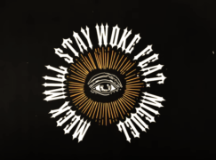 Meek Mill – Stay Woke feat. Miguel