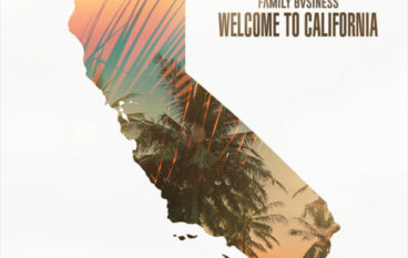 Family Bvsiness – Welcome to California